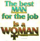 the best man for the job is a woman t-shirt iron-on heat transfer